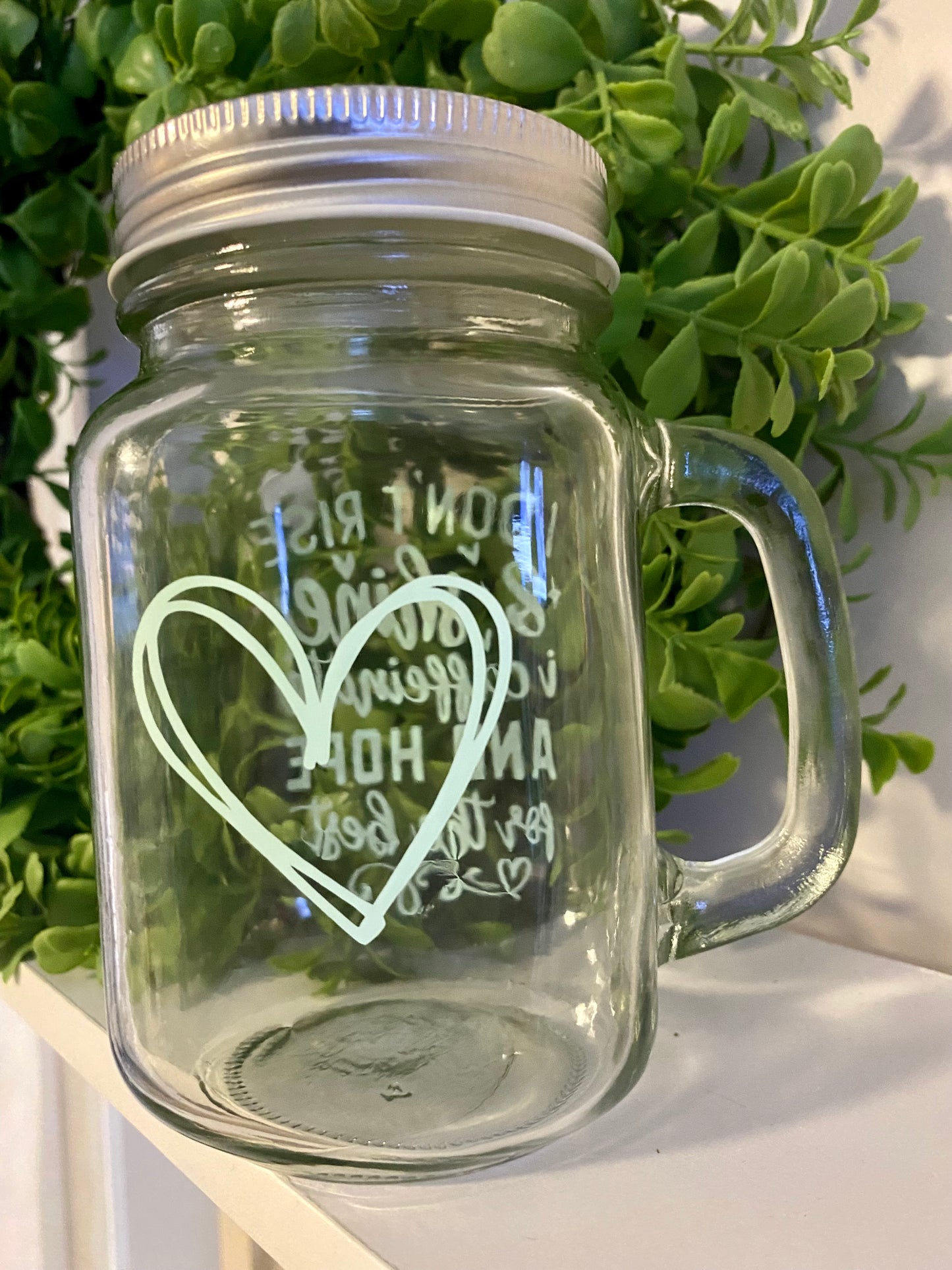 I Don't Rise and Shine Mason Jar